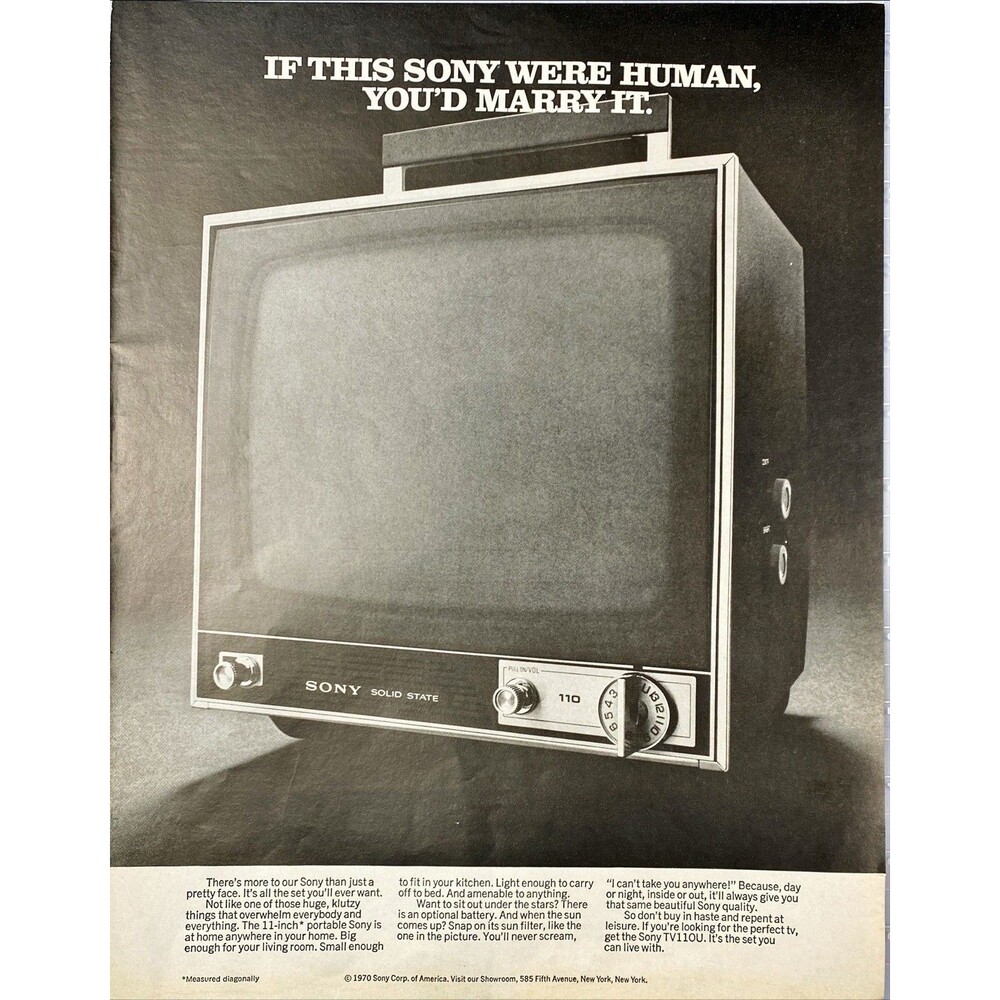 Sony Portable TV. "If this TV were Human-You'd marry it" Vintage Print Ad 1970
